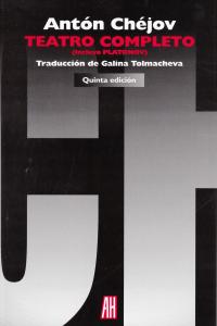 Teatro completo. (Incluye Plátonov), de Chéjov, Antón | portada del libro