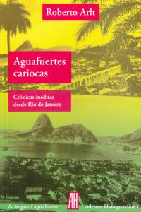 Aguafuertes cariocas, de ROBERTO ARLT | portada del libro