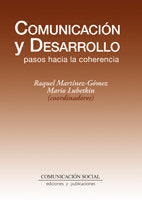 Comunicación y desarrollo: pasos hacia la coherencia, de Martínez-Gómez López | portada del libro