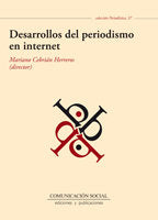 Desarrollos del periodismo en internet, de Cebrián Herreros, Mariano | portada del libro