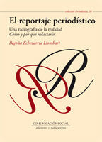 El reportaje periodístico, una radiografía de la realidad, de Echevarría Llombart, Begoña | portada del libro