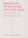EXPERIENCIAS DE APRENDIZAJE CON EL ARTE ACTUAL, de A.A.V.V. | portada del libro
