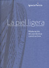 PIEL LIGERA, LA, de VARIOS | portada del libro