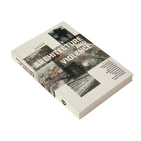 ARCHITECTURE AND VIOLENCE, de KENZORI, BECHIT | portada del libro