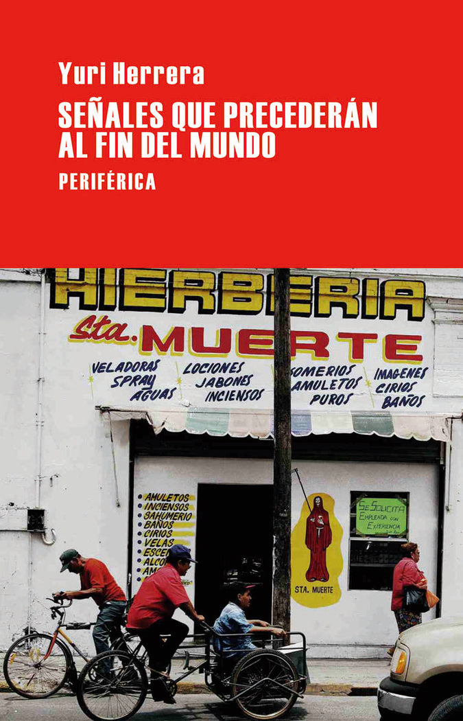 Señales que precederán al fin del mundo, de Herrera, Yuri | portada del libro