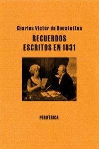 Recuerdos escritos en 1831, de de Bonstetten, Charles Victor | portada del libro