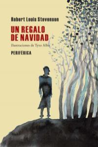 Un regalo de navidad, de Stevenson, Robert Louis | portada del libro
