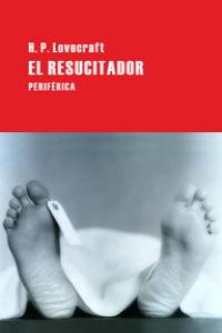 El resucitador, de Lovecraft, Howard Phillips | portada del libro