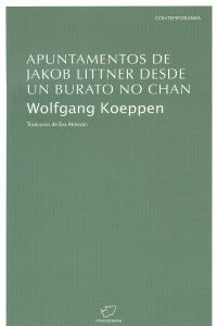 Apuntamentos de Jakob Littner desde un burato no chan, de Koeppen, Wolfgang | portada del libro