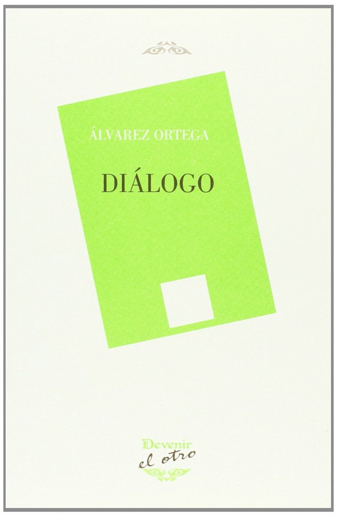 DIáLOGO, de ÁLVAREZ ORTEGA | portada del libro