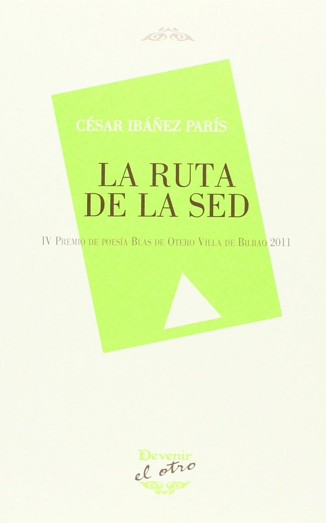 RUTA DE LA SED, LA, de IBáñEZ PARíS | portada del libro