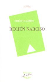 RECIÉN NARCISO, de CUADROS INOCENCIO | portada del libro
