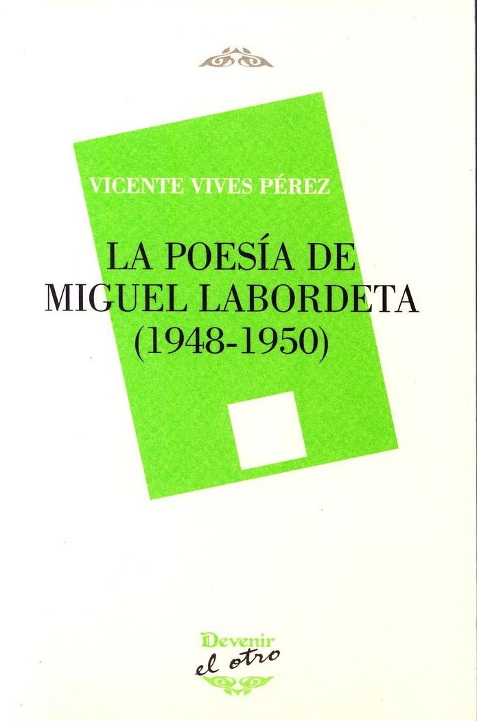LA POESÍA DE MIGUEL LABORDETA (1948-1950), de VICENTE VIVES PÉREZ | portada del libro