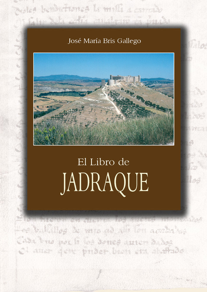 LIBRO DE JADRAQUE,EL, de BRIS GALLEGO | portada del libro