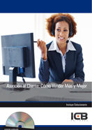 Atención al Cliente: Cómo Vender Más y Mejor - Incluye Contenido Multimedia, de Varios autores | portada del libro