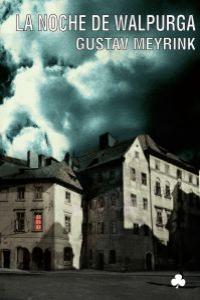 La noche de Walpurga, de Meyrink, Gustav | portada del libro