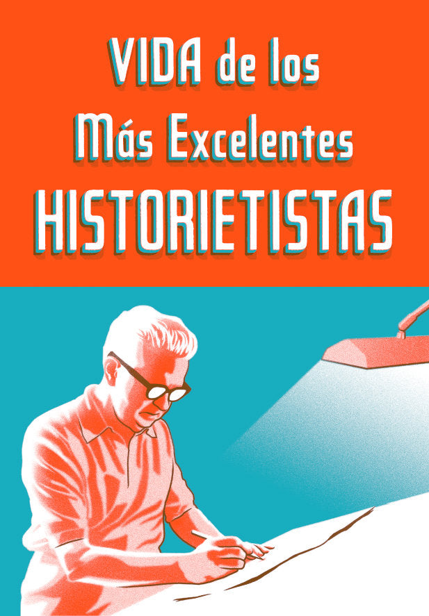 Vida de los más excelentes historietistas, de Parra Lambíes, René | portada del libro