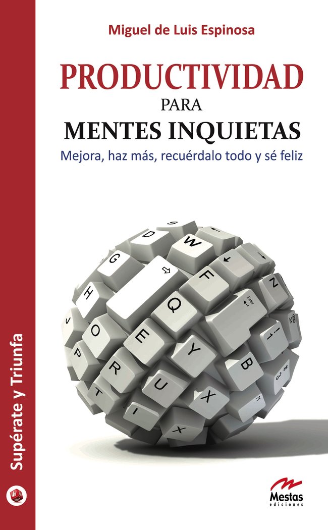 Productividad para Mentes Inquietas, de De Luis Espinosa, Miguel | portada del libro