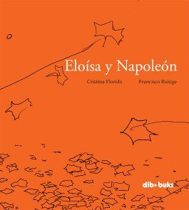 Eloísa y Napoleón, de Florido Sanleón, Cristina | portada del libro