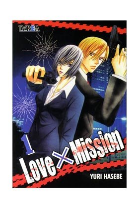 LOVE X MISSION 01, de YURI HASEBE | portada del libro