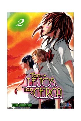 TAN LEJOS, TAN CERCA 2, de YUKI SHIRAISHI | portada del libro