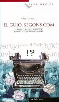 El guió segons com, de Joan Tharrats | portada del libro