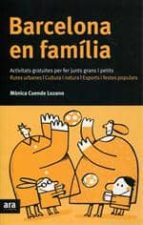 Barcelona en família, de MONICA CUENDE | portada del libro