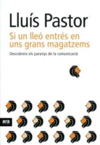 SI UN LLEO ENTRES EN UNS GRANS MAGATZEMS, de LLUIS PASTOR | portada del libro