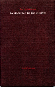 VELOCIDAD DE LOS MUERTOS PT-1057, de Suárez | portada del libro