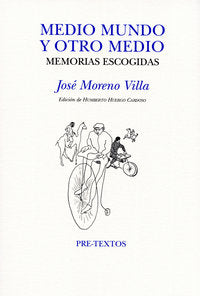 MEDIO MUNDO Y OTRO MEDIO PT-1066, de Moreno Villa | portada del libro