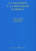 FILOSOFIA Y LA IDENTIDAD EUROPEA, de Varios autores | portada del libro