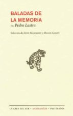 BALADAS DE LA MEMORIA PT-1102, de PEDRO LASTRA | portada del libro