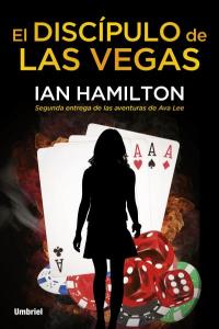 El disc¡pulo de Las Vegas, de HAMILTON,IAN | portada del libro
