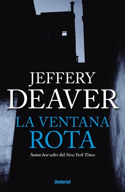 La ventana rota, de Deaver, Jeffery | portada del libro