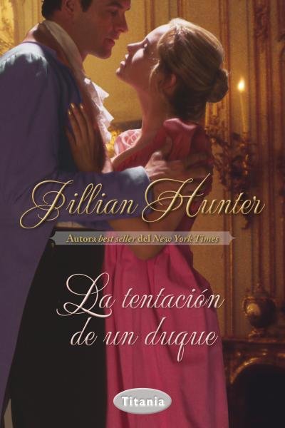 La tentación de un duque, de Hunter, Jillian | portada del libro