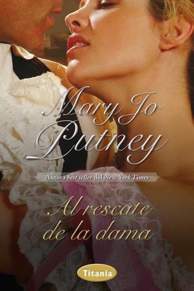 Al rescate de la dama, de Putney, Mary Jo | portada del libro
