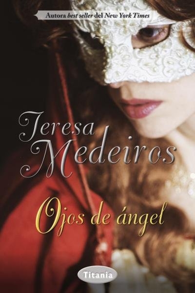 Ojos de ángel, de Medeiros, Teresa | portada del libro
