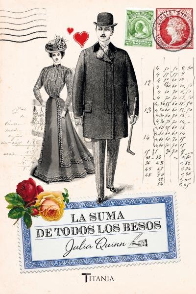 La suma de todos los besos, de Quinn, Julia | portada del libro