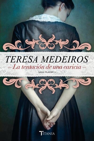 La tentación de una caricia, de Medeiros, Teresa | portada del libro