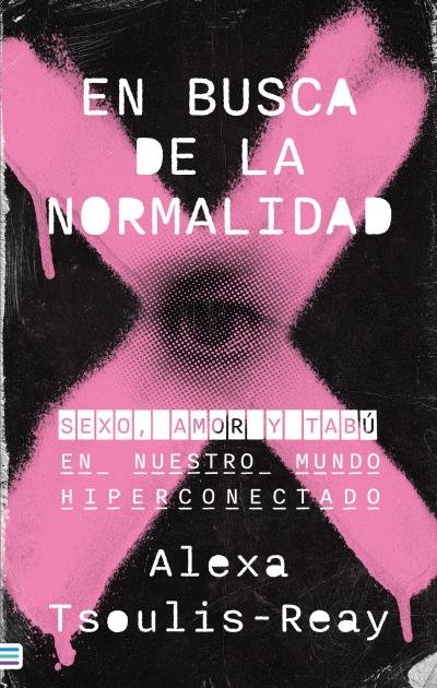 EN BUSCA DE LA NORMALIDAD, de TSOULIS-REAY, ALEXA | portada del libro