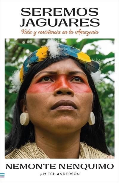 SEREMOS JAGUARES, de NENQUIMO, NEMONTE | portada del libro