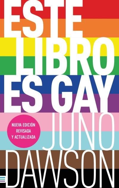 ESTE LIBRO ES GAY, de DAWSON, JUNO | portada del libro