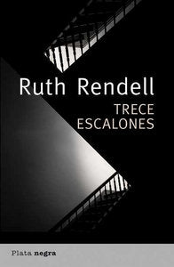 TRECE ESCALONES, de RENDELL,RUTH | portada del libro