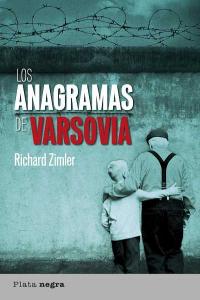 Los anagramas de Varsovia, de ZIMLER,RICHARD | portada del libro