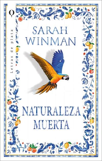 NATURALEZA MUERTA, de WINMAN, SARAH | portada del libro