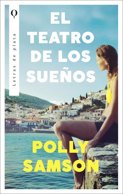 EL TEATRO DE LOS SUEÑOS, de SAMSON, POLLY | portada del libro