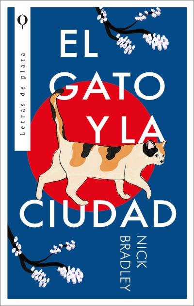 EL GATO Y LA CIUDAD, de BRADLEY, NICK | portada del libro