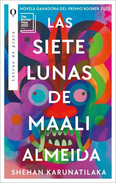 LAS SIETE LUNAS DE MAALI ALMEIDA, de KARUNATILAKA, SHEHAN | portada del libro