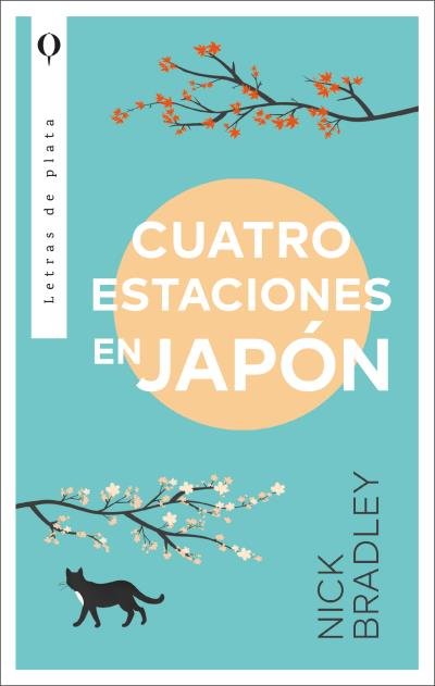 CUATRO ESTACIONES EN JAPON, de BRADLEY, NICK | portada del libro