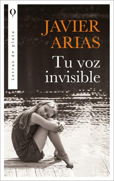 TU VOZ INVISIBLE, de ARIAS ARTACHO, JOSE JAVIER | portada del libro